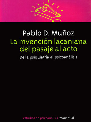 cover image of La invención lacaniana del pasaje al acto